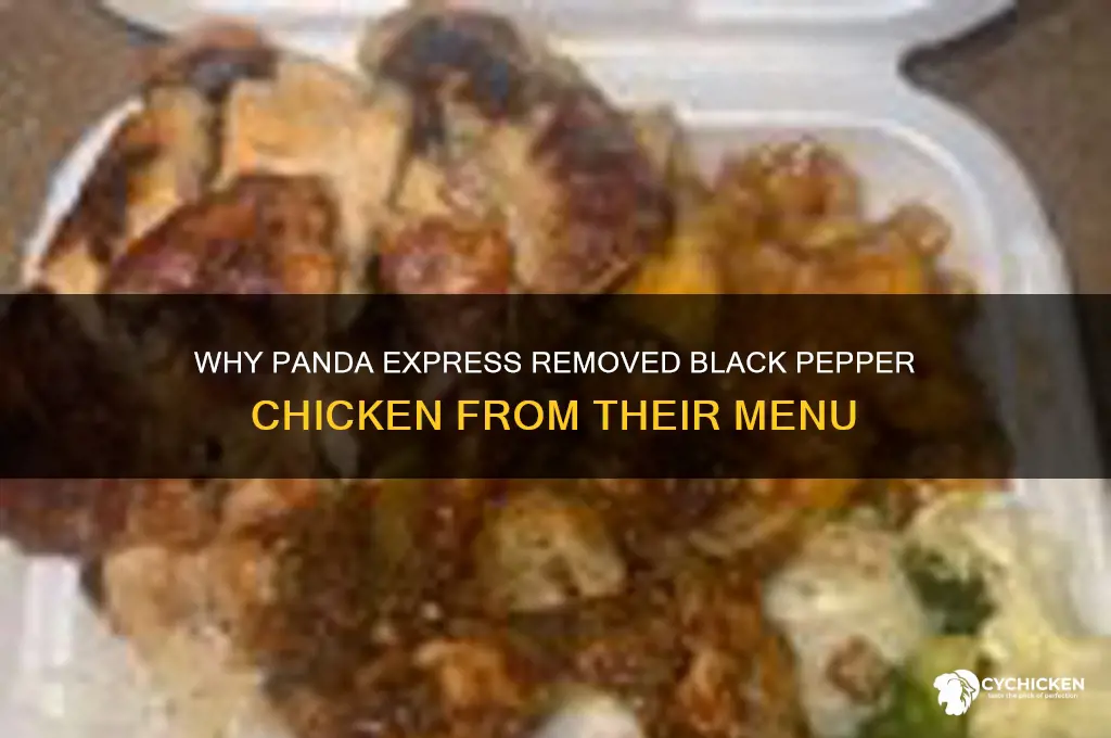 why did panda express discontinue black pepper chicken