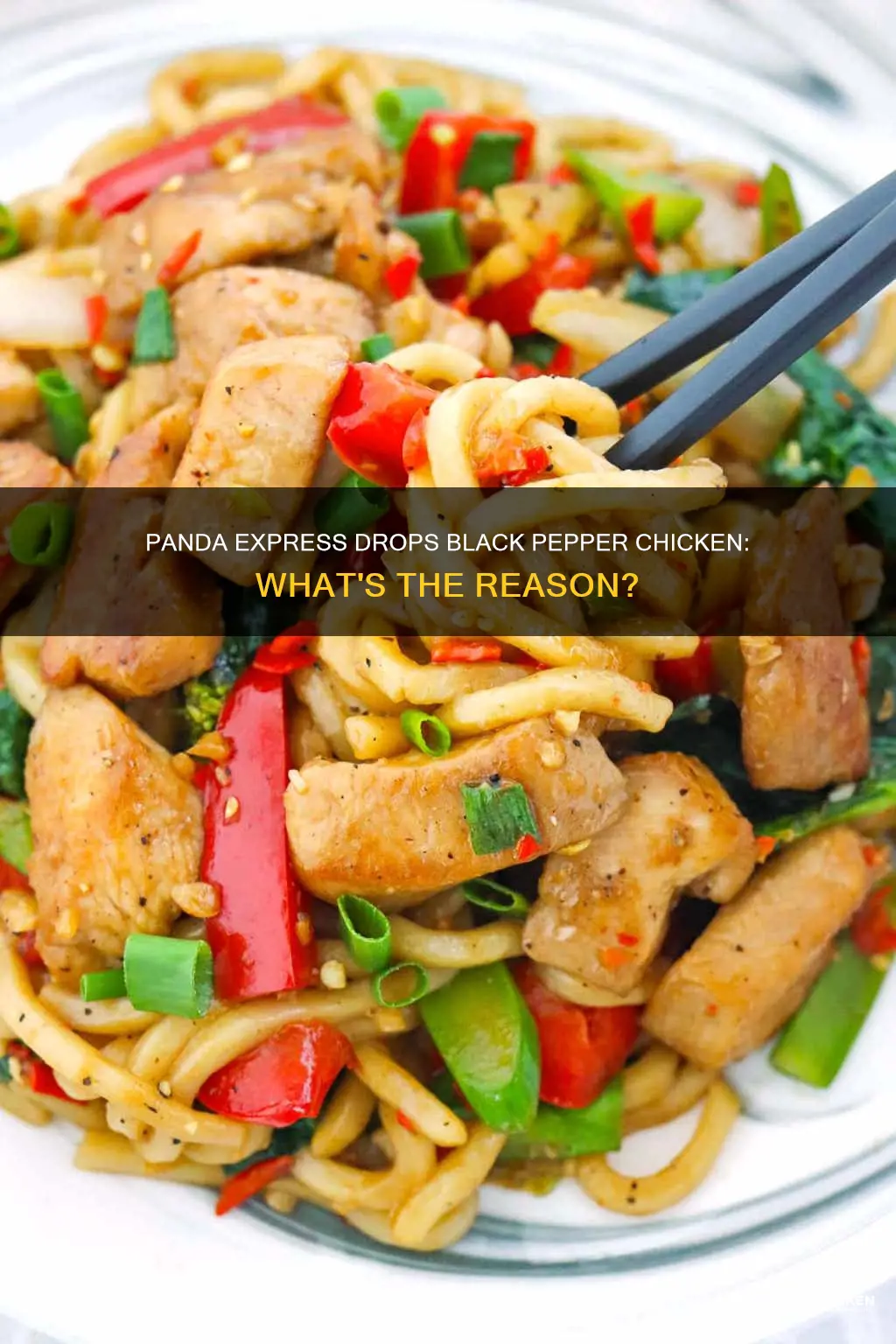 why did panda express stop selling black pepper chicken