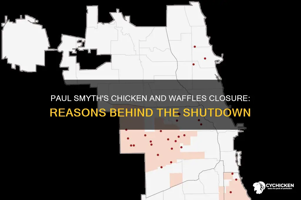 why did paul smythes chicken and waffles close