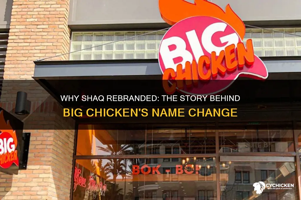 why did shaq change name to big chicken