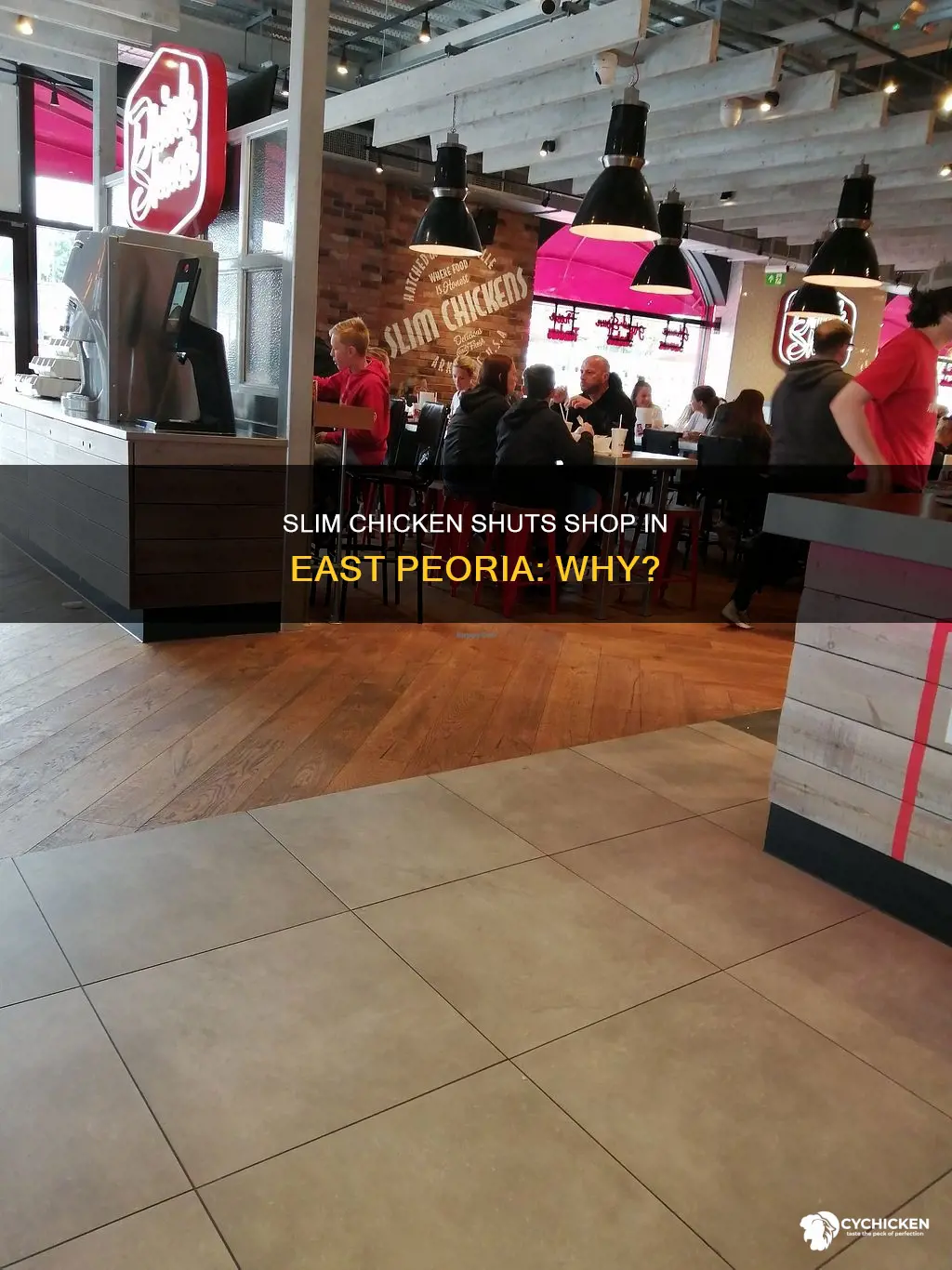 why did slim chicken go out in east peoria