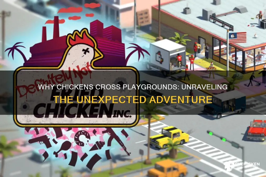 why did the chicken cross the playground