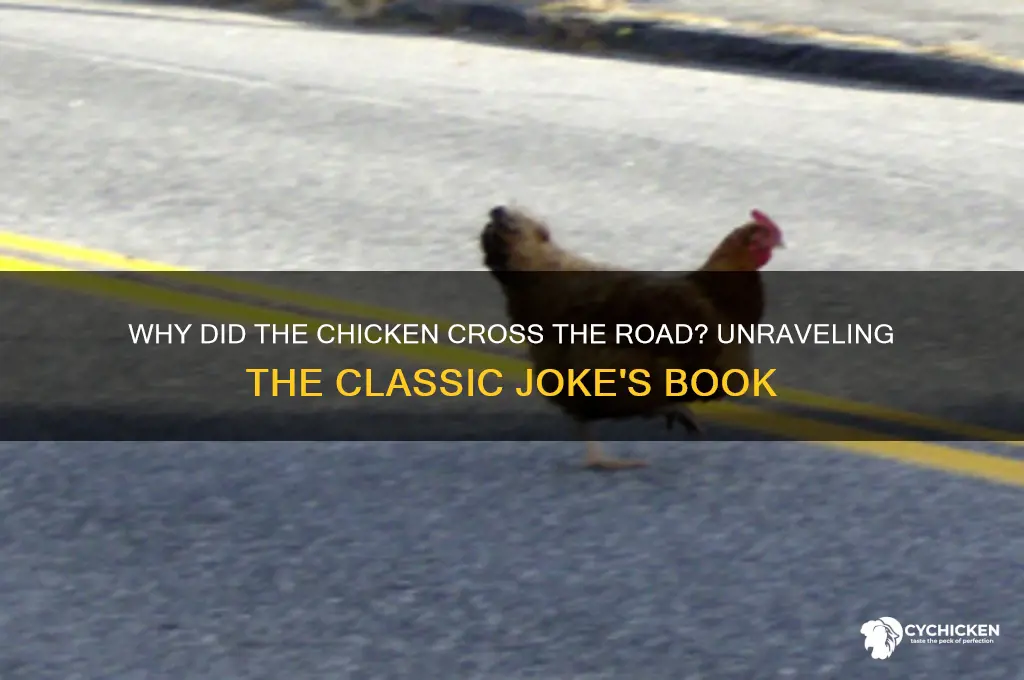 why did the chicken cross the road book