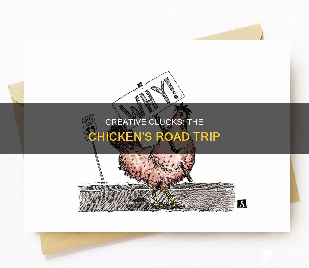 why did the chicken cross the road creative answers