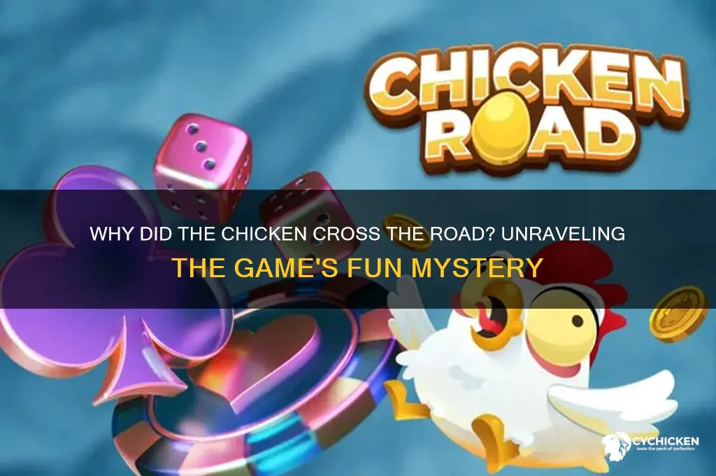 why did the chicken cross the road game
