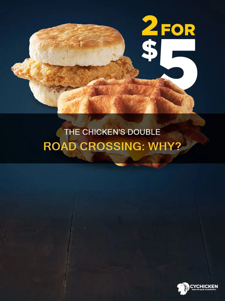 why did the chicken cross the road twice original