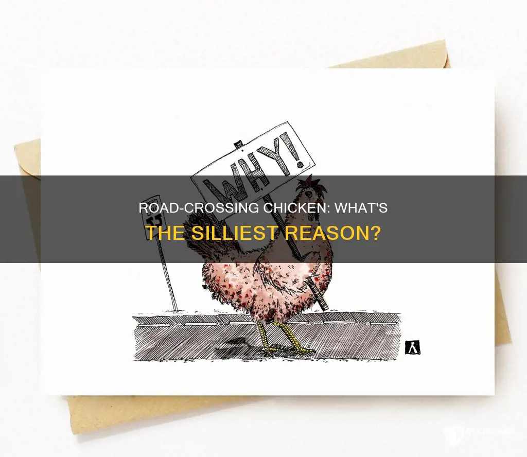 why did the chicken cross the road wrong answers only