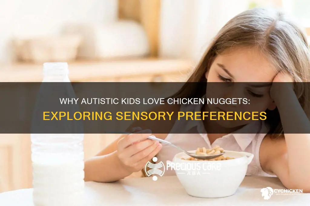 why do autistic kids like chicken nuggets