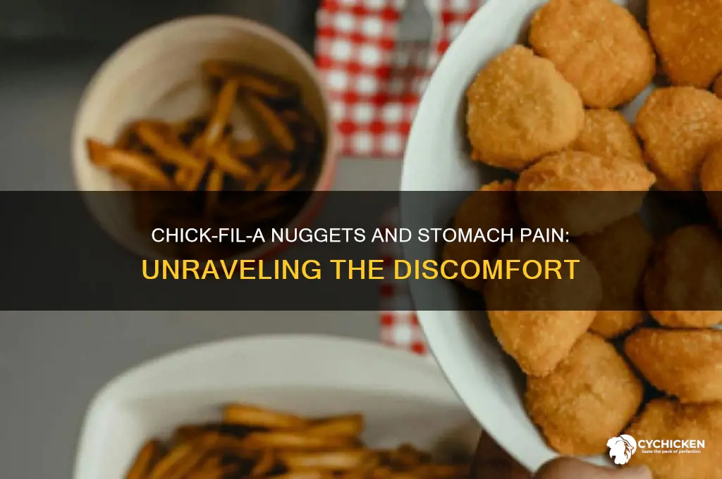 why do chick-fil-a nuggets make my stomach hurt