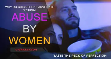 Chick Flicks: Spousal Abuse or Female Empowerment?