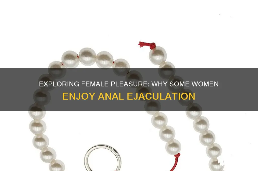 why do chicks like cum in their ass