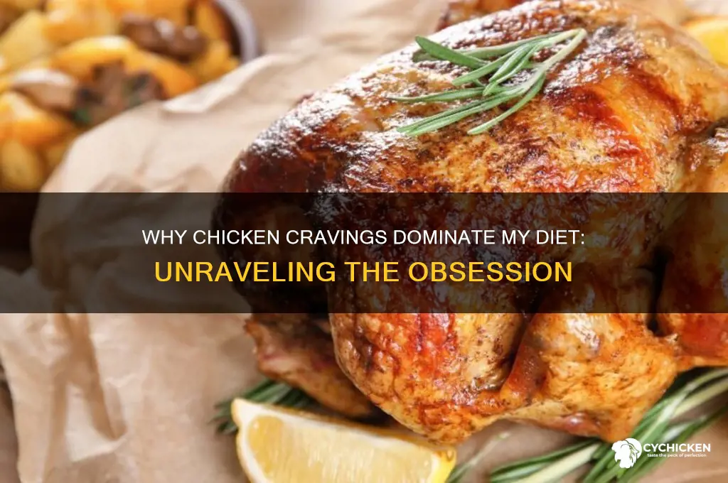 why do i crave chicken all the time