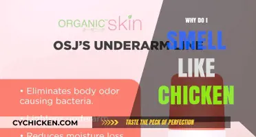 Why Do I Smell Like Chicken? Exploring Causes and Solutions