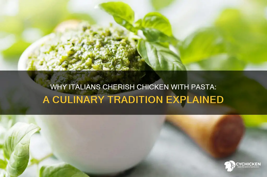 why do italians care about chicken with pasta