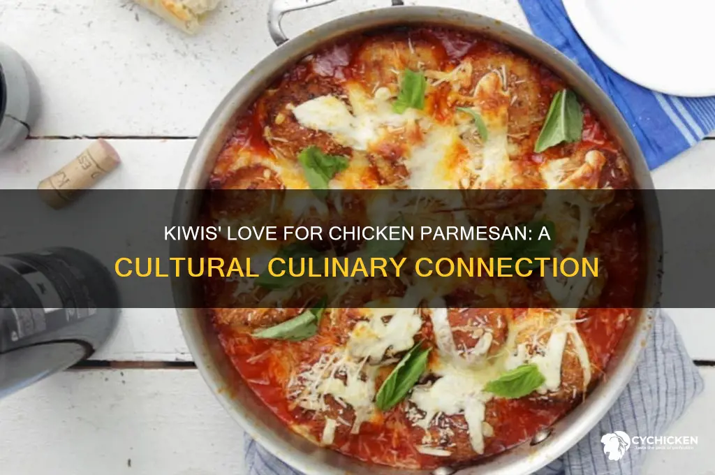 why do kiwis like chicken parmesian