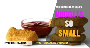 Why Are McDonald's Chicken Nuggets So Small? Exploring the Reason