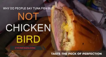 The Mystery of Tuna Fish but Not Chicken Bird