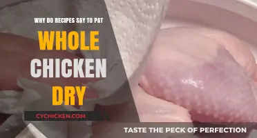 The Importance of Patting Whole Chicken Dry Before Cooking