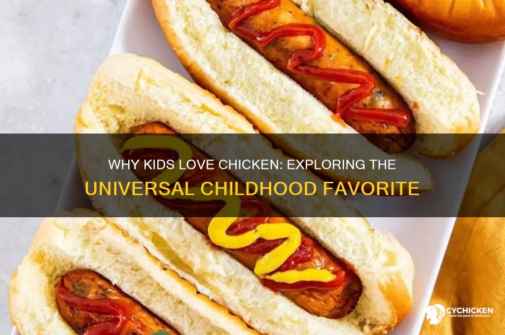 why do so many kids like chicken