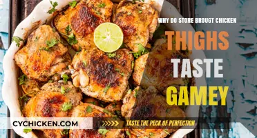 Why Store-Bought Chicken Thighs Taste Gamey: Uncovering the Reasons