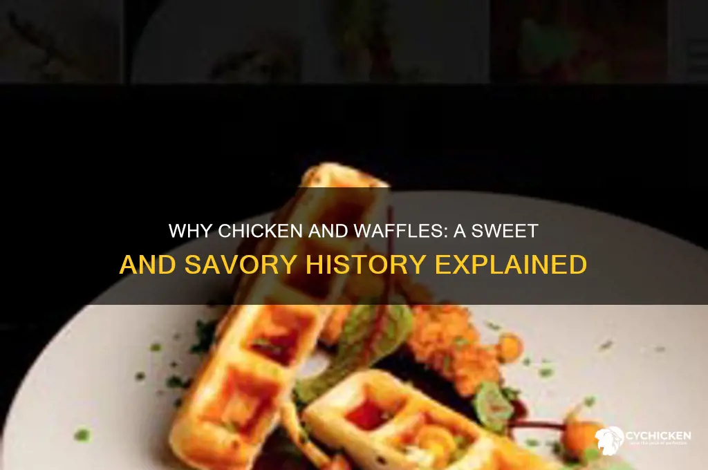why do they put chicken and waffles together