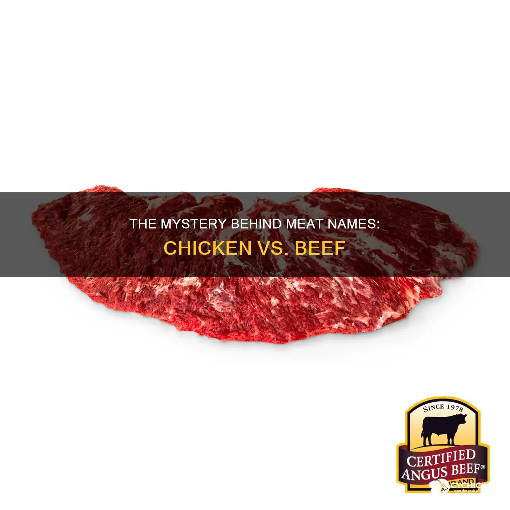 why do we call cow beef but chixken chicken
