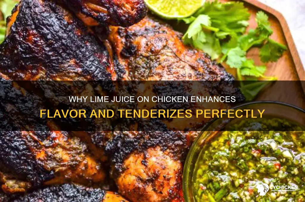 why do you put lime juice on chicken