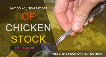 Skimming Chicken Stock: Why Remove Fat?
