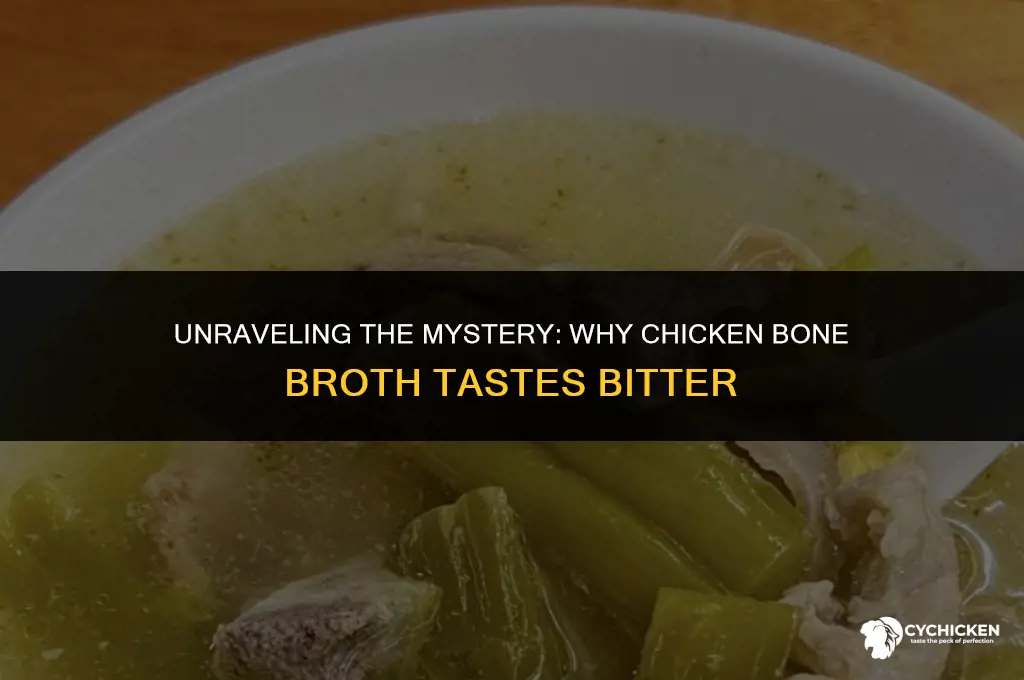 why does chicken bone broth taste bitter