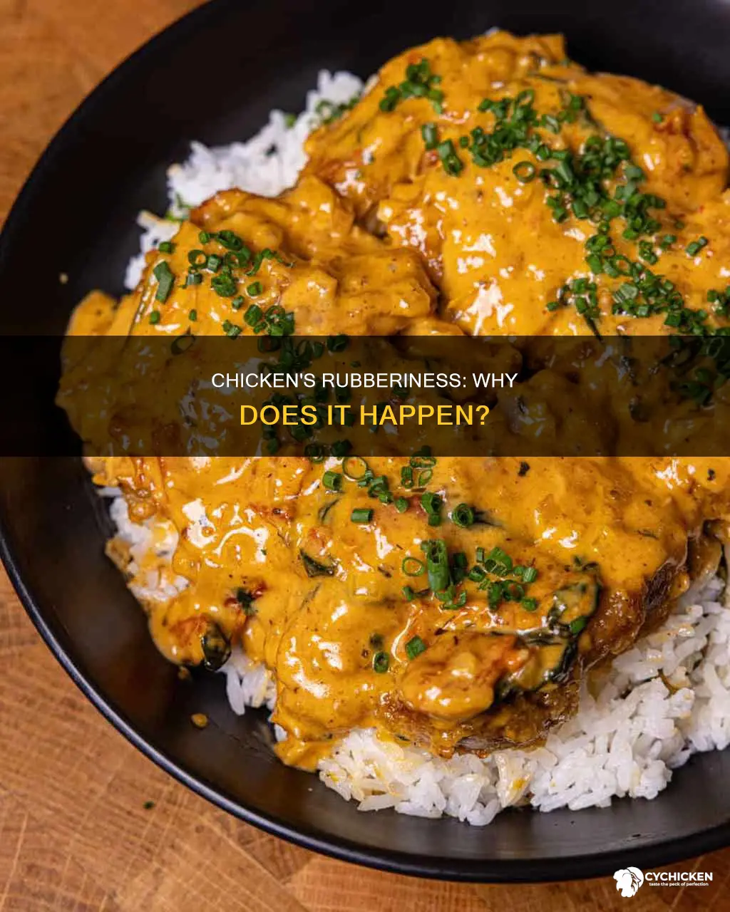 why does chicken have a firm rubbery texture sometimes