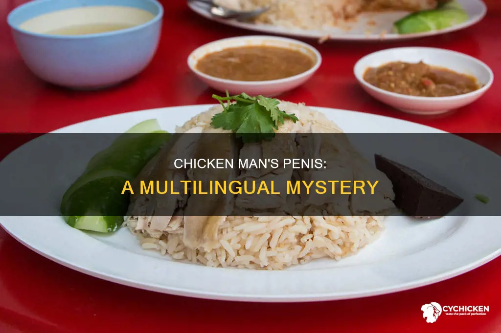 why does chicken man penis in so many langauges
