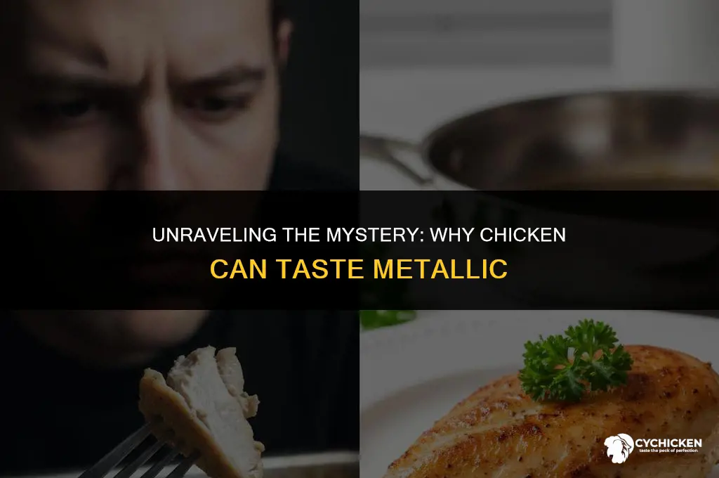 why does chicken sometimes taste like metal