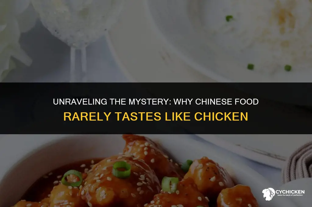 why does chinese food not taste like chicken