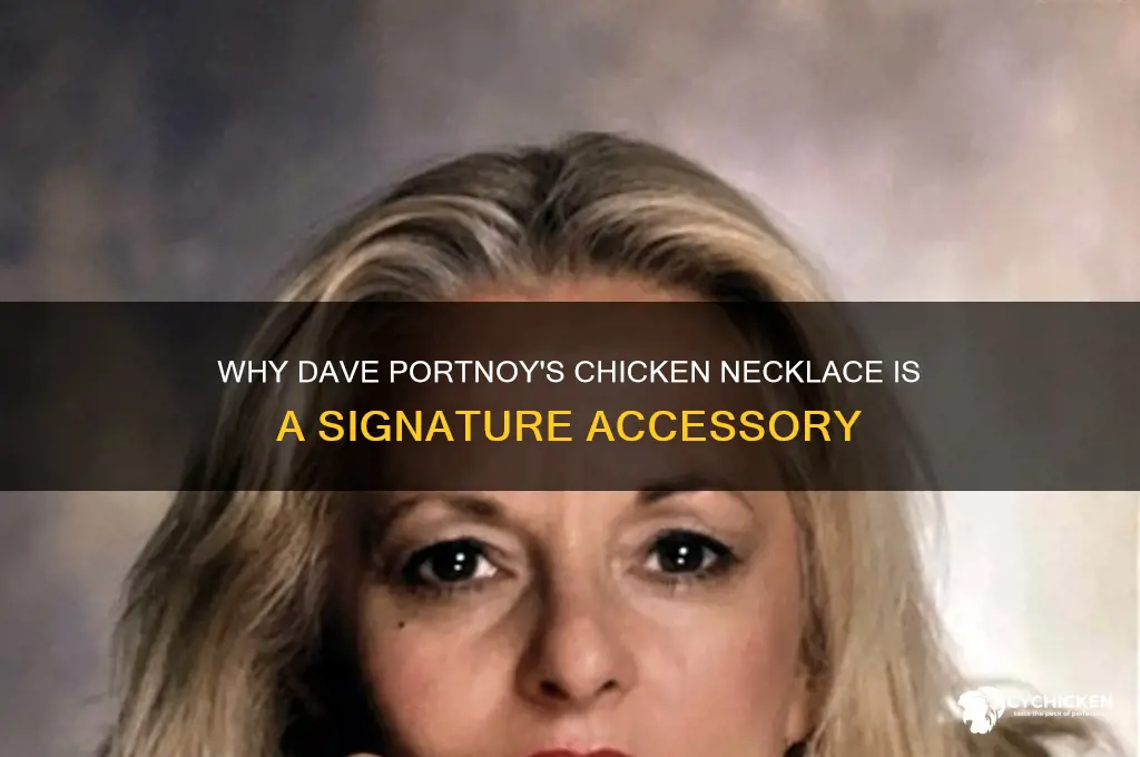 why does dave portnoy wear a chicken necklace