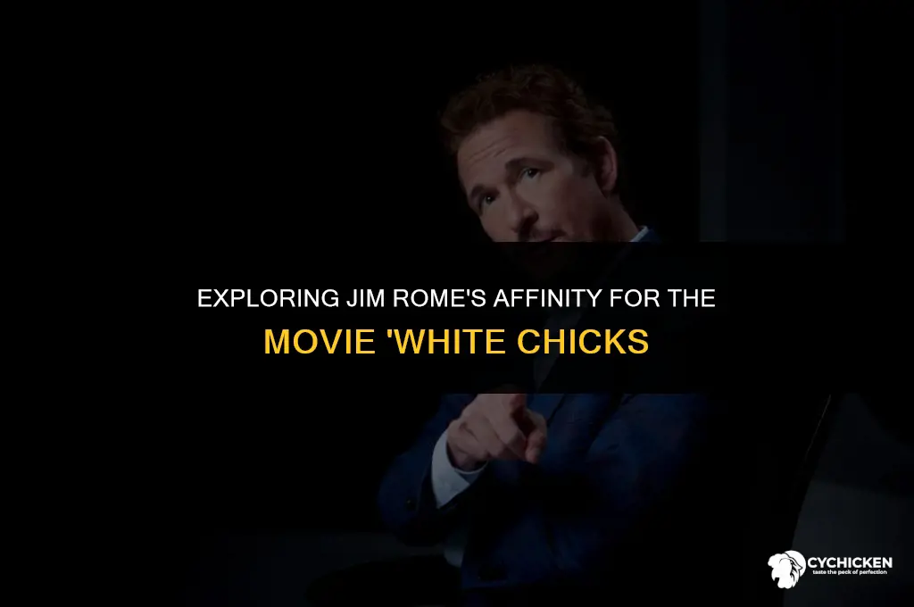why does jim rome like movie white chicks