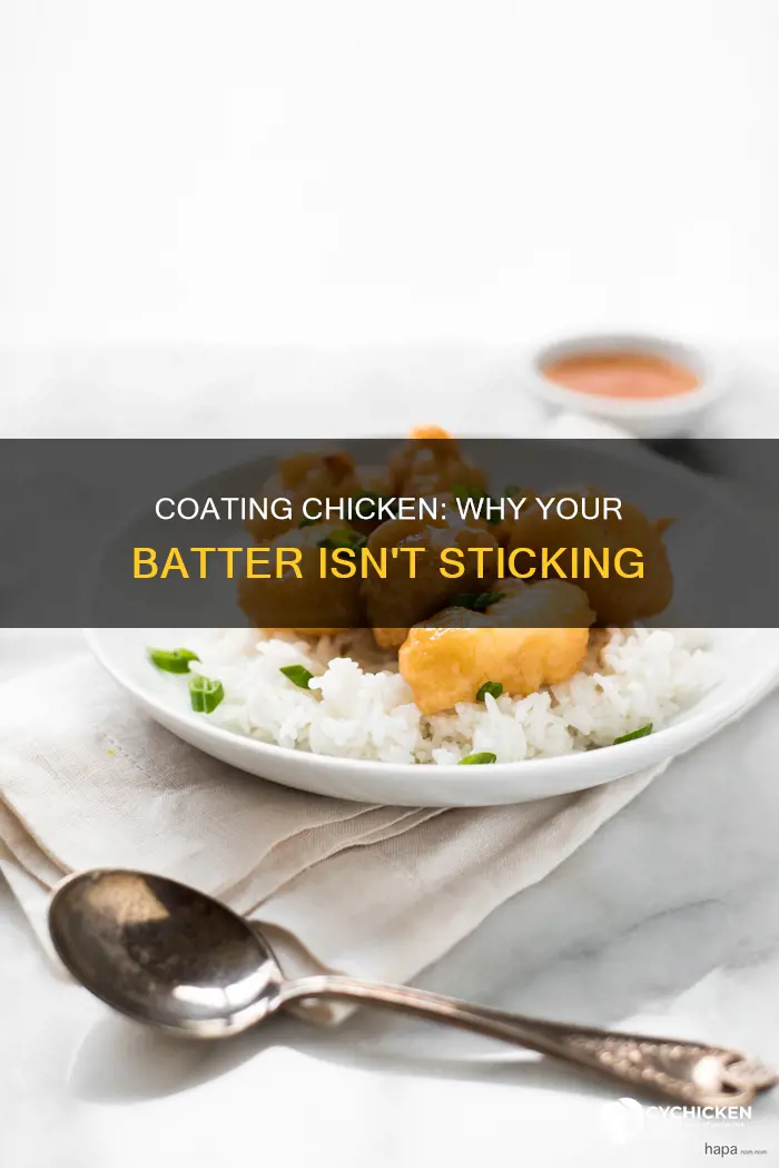 why does my batter not stick to my chicken