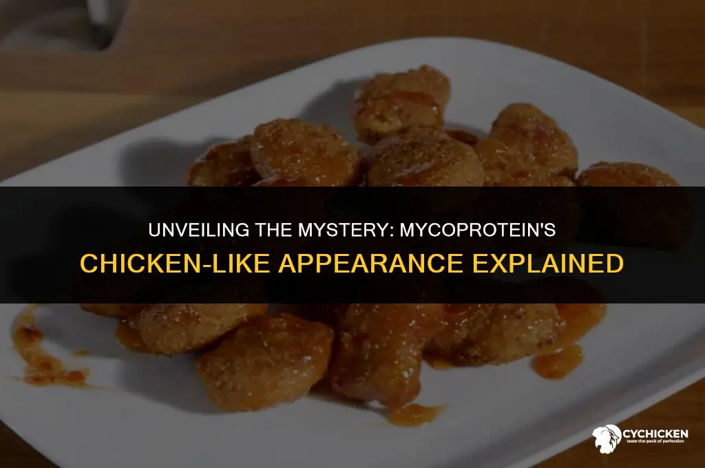 why does mycoprotein look like chicken