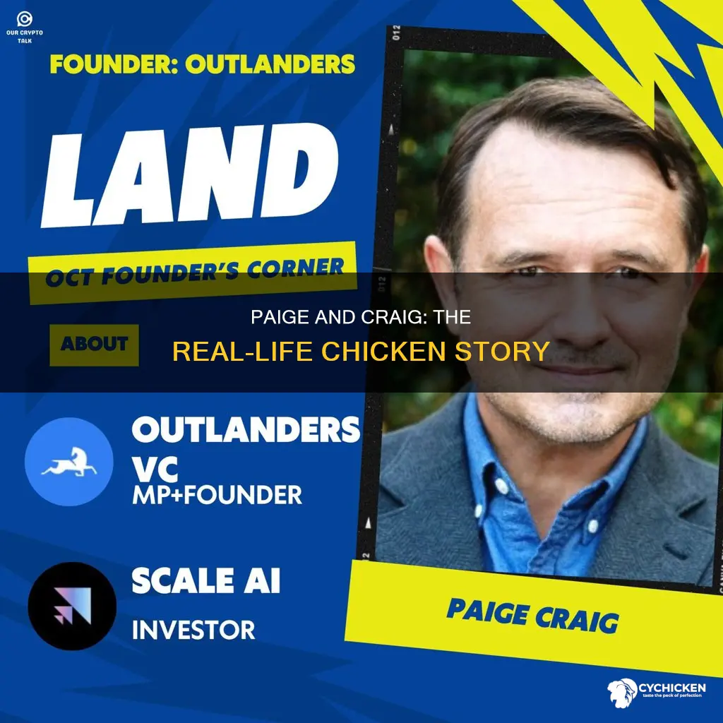 why does paige call craig chicken in real life