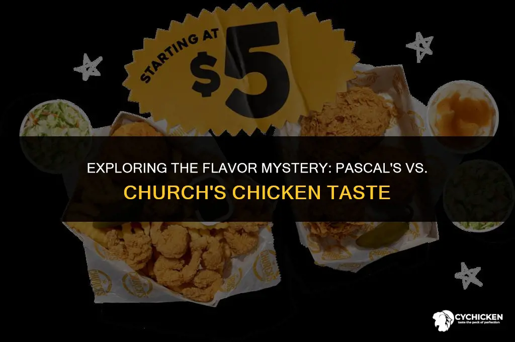 why does paschals chicken taste like churchs chicken