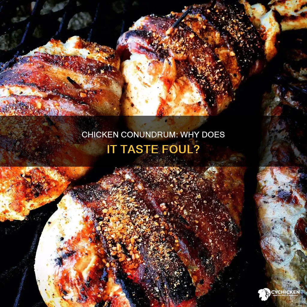why does some restaurant chicken have a foul taste