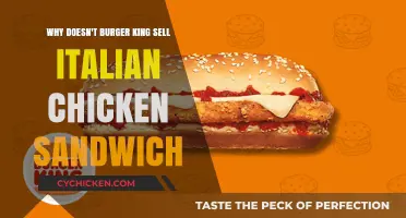 Why Burger King's Menu Lacks the Italian Chicken Sandwich