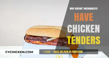Why McDonald's Menu Skips Chicken Tenders: The Surprising Reason