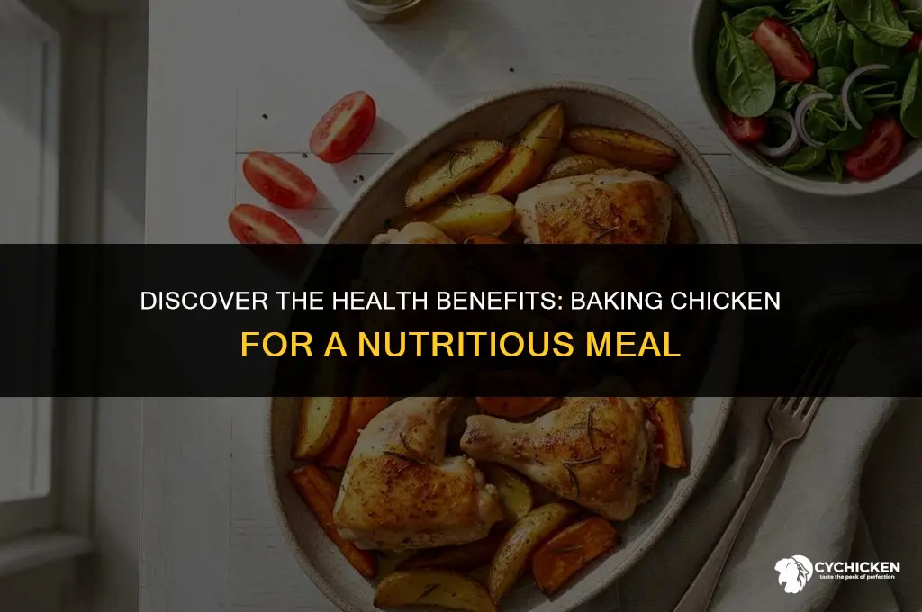 why is baking chicken healthy