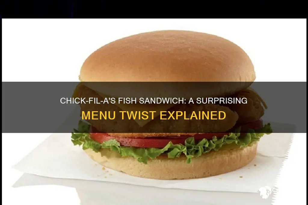 why is chick-fil-selling fish sandwiches