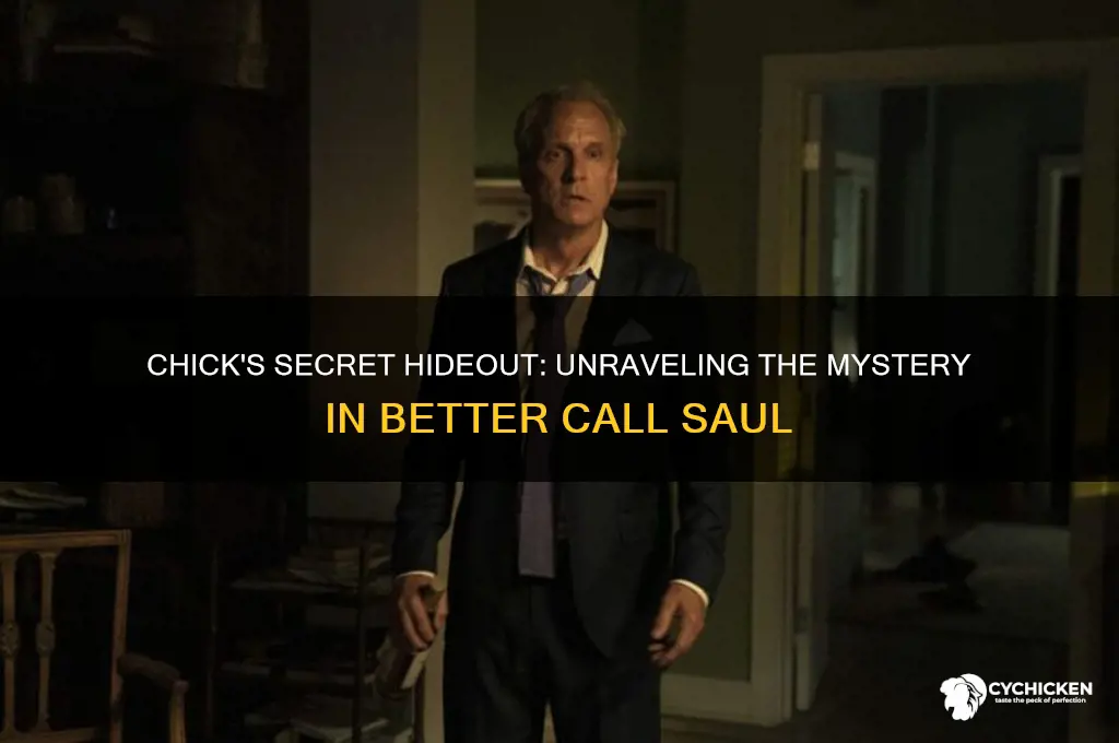 why is chick hiding in better call saul