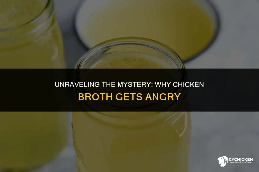 why is chicken broth mad