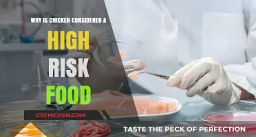 Why Chicken is a High-Risk Food: Understanding the Hazards
