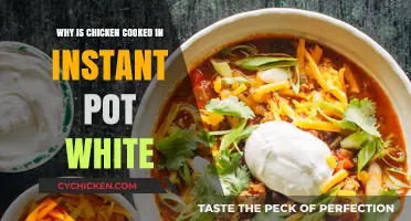 Unveiling the Mystery: Why Chicken in Instant Pot Turns White