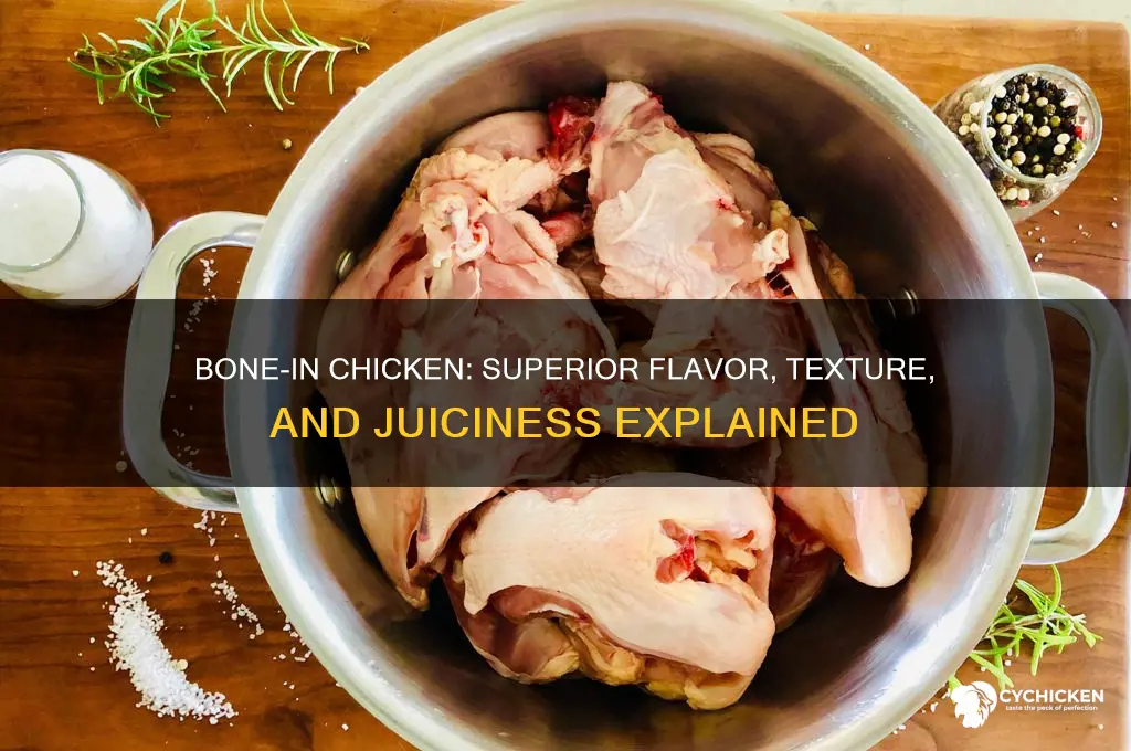 why is chicken with bone better than boneless