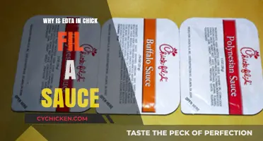 Why Chick-fil-A Sauce Contains EDTA: Uncovering the Surprising Reason